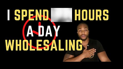 How much time do I have to spend wholesaling everyday to consistently close deals?| Wholesale RE #S2