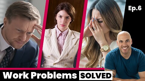 Work Problems SOLVED: Unfair Suspension, Harassment & Inappropriate Physical Banter - E6 GossipPRO