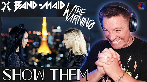 BAND-MAID 🇯🇵 with The Warning 🇲🇽 "SHOW THEM" Official Music Video | DaneBramage Rocks Reaction