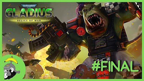 FINAL !! O FIM DA INVASÃO !! | Warhammer 40k Gladius (Orks) - Gameplay PT-BR #09