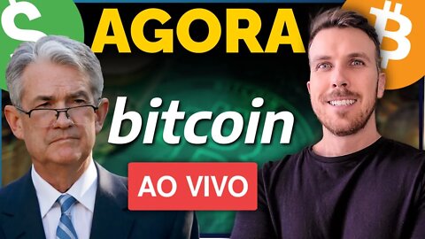 BITCOIN: FEDERAL RESERVE (FED) AO VIVO