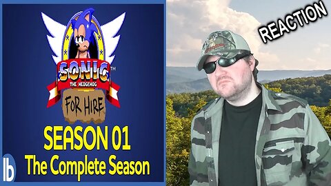 Sonic For Hire - Season 1: The Complete Season (Lowbrow Studios) - Reaction! (BBT)