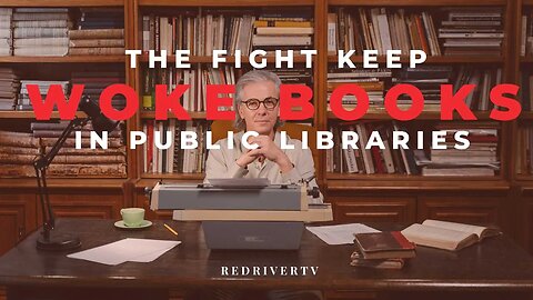 The Fight to Keep Woke Books in Public Libraries