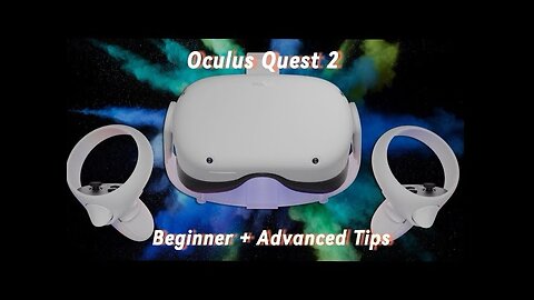 Tips that Oculus VR players might not know