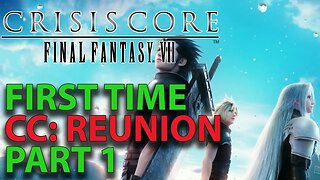 Andy Plays Crisis Core: Reunion - First Time