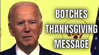 Joe Biden, the “Devout Catholic,”BOTCHED his THANKSGIVING MESSAGE