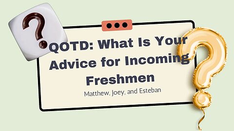 Advice For Freshman | High School