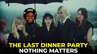 🎵 The Last Dinner Party - Nothing Matters REACTION