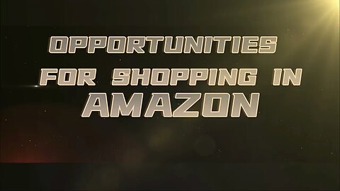 WHY IS IT BENEFICIAL TO SHOP FROM AMAZON?