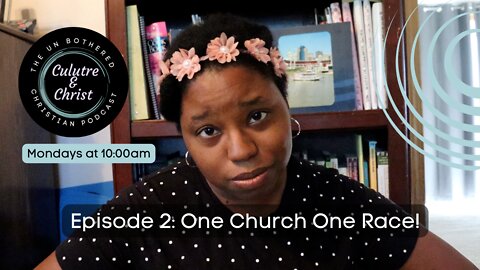 Season 2 Episode 2 One Church One Race