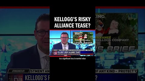 Kellogg’s Risky Alliance Tease?