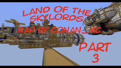 Minecraft - Land of the Skylords Part 03