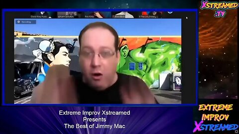 Extreme Improv XStreamed Presents The Best of Jimmy Mac #418 May 18 2023