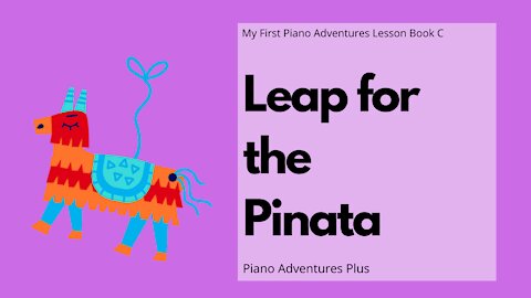 Piano Adventures Lesson Book C - Leap for the Pinata