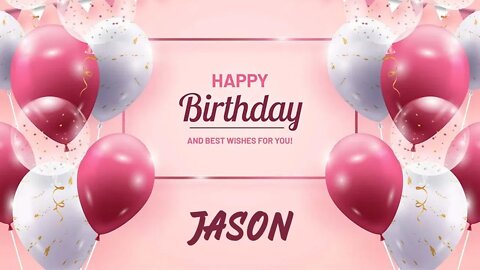 Happy Birthday to Jason - Birthday Wish From Birthday Bash