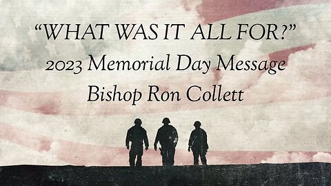 "What was it ALL FOR?" - Bishop Ron Collett - Premieres 5-28-2023 @11am ET