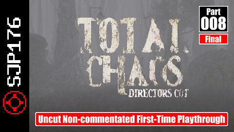 Total Chaos: Director's Cut [*Doom II* TC]—Part 008 (Final)—Uncut Non-commentated First-Time Playthrough