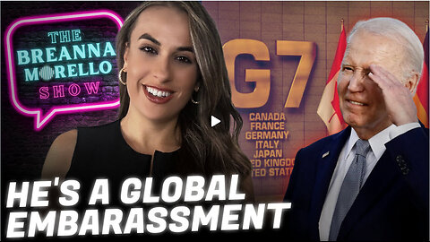 The Breanna Morello Show - He's A Global Embarassment