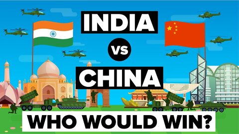 India vs China – Who Would Win Army-Military Comparison
