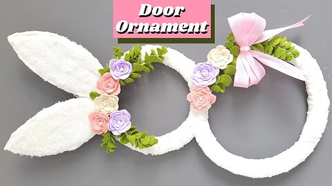 DIY - How to Make an Easter Bunny Door Ornament