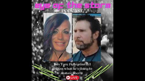 Eye of the STORM Podcast LIVE S1 E51 06/23/24 with Tony Pellegrino