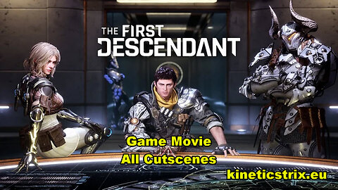 The First Descendant All Cutscenes Game Movie