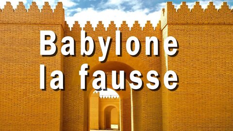 La Babylone terrestre