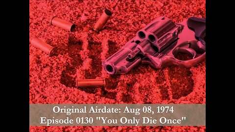 Radio Mystery Theater You Only Die Once 0130