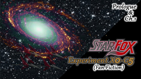 Star Fox [Fan Fiction]: Experiment X0-G5 (Prologue & Ch.1)