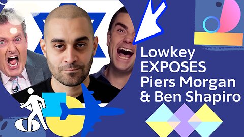 Lowkey EXPOSES Piers Morgan & Ben Shapiro