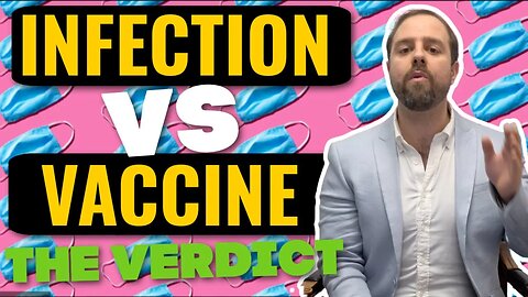 Prior COVID-19 Infection VS Vaccine | The Verdict