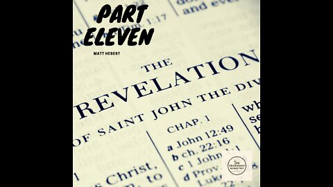 Revelation: Part 11