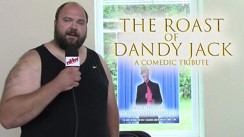 Join Waylon Barley and others for The Roast of Dandy Jack