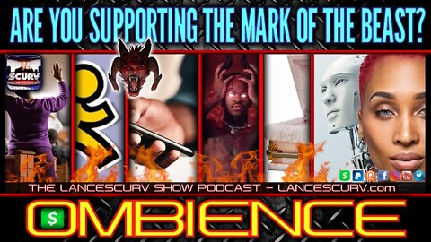 "ARE YOU SUPPORTING THE MARK OF THE BEAST?" - OMBIENCE