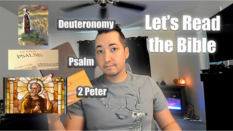 Day 176 of Let's Read the Bible - Deuteronomy 23, Psalm 148, 2 Peter 2