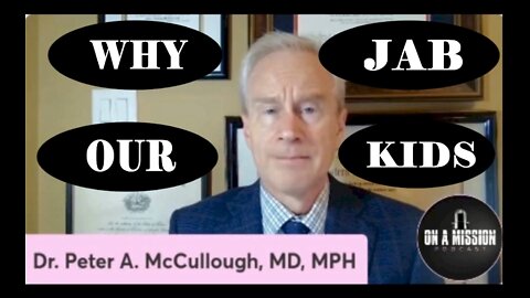 Dr McCullough Explains That The Vaccines Cause Large Numbers of Deaths.