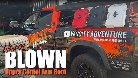 Problem With My Zone Upper Control Arms | Vancity Adventure