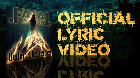 FATAL CONCEIT - UNDER THE ASHES - OFFICIAL LYRIC VIDEO