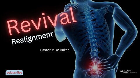 Revival Realignment