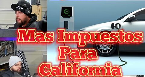 Otro Impuesto Mas A California. Ahora con que salieron..