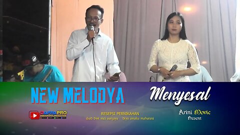 menyesal // New Melodia // Dalam Rangka Resepsi Pernikahan // #Ibad & #Rani