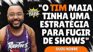 DUDU NOBRE TEM UMA COLEÇÃO DE HISTÓRIAS COM TIM MAIA