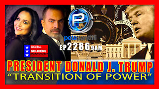 EP 2286-8AM PRESIDENT DONALD J. TRUMP - “TRANSITION OF POWER”
