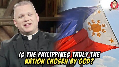 The Philippines as the Chosen Nation of God