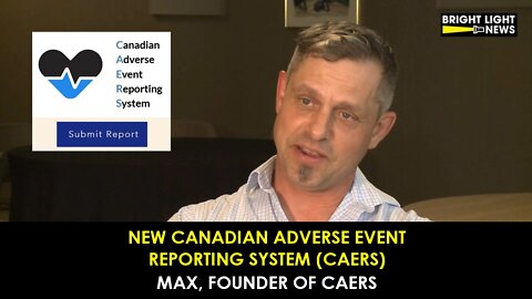 [INTERVIEW] New Canadian Adverse Event Reporting System (CAERS) -Max, Founder