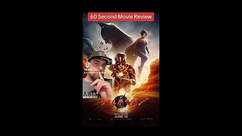 THE FLASH | 60 Second Movie Review