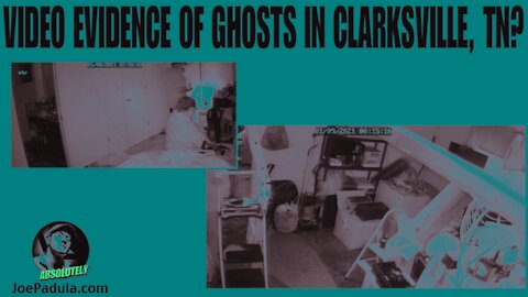Video Evidence of Ghosts in Clarksville, Tn.?