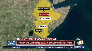 Americans confirmed dead in Ethiopian plane crash.