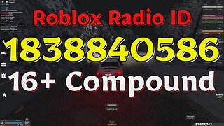 Compound Roblox Radio Codes/IDs