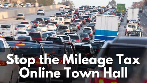 Stop the Mileage Tax Online Town Hall